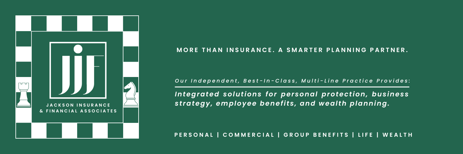 Jackson Insurance and Financial Associates LLC - Multi-line Fully Independent Practice Banner